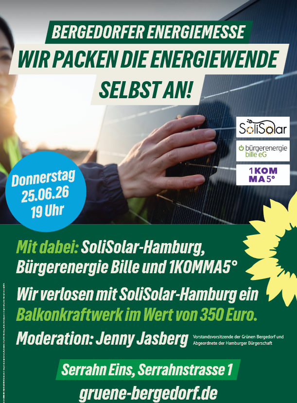 Worauf noch warten? Die Grünen Bergedorf packen die Energiewende selbst an und veranstalten am        25. Juni 2026 im Serrahn Eins die Erste Bergedorfer Energiemesse